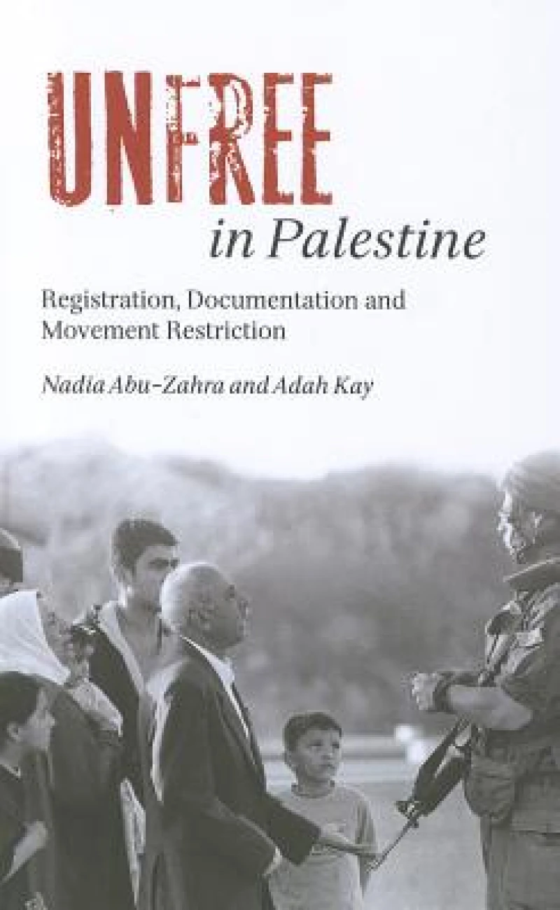 Unfree in Palestine