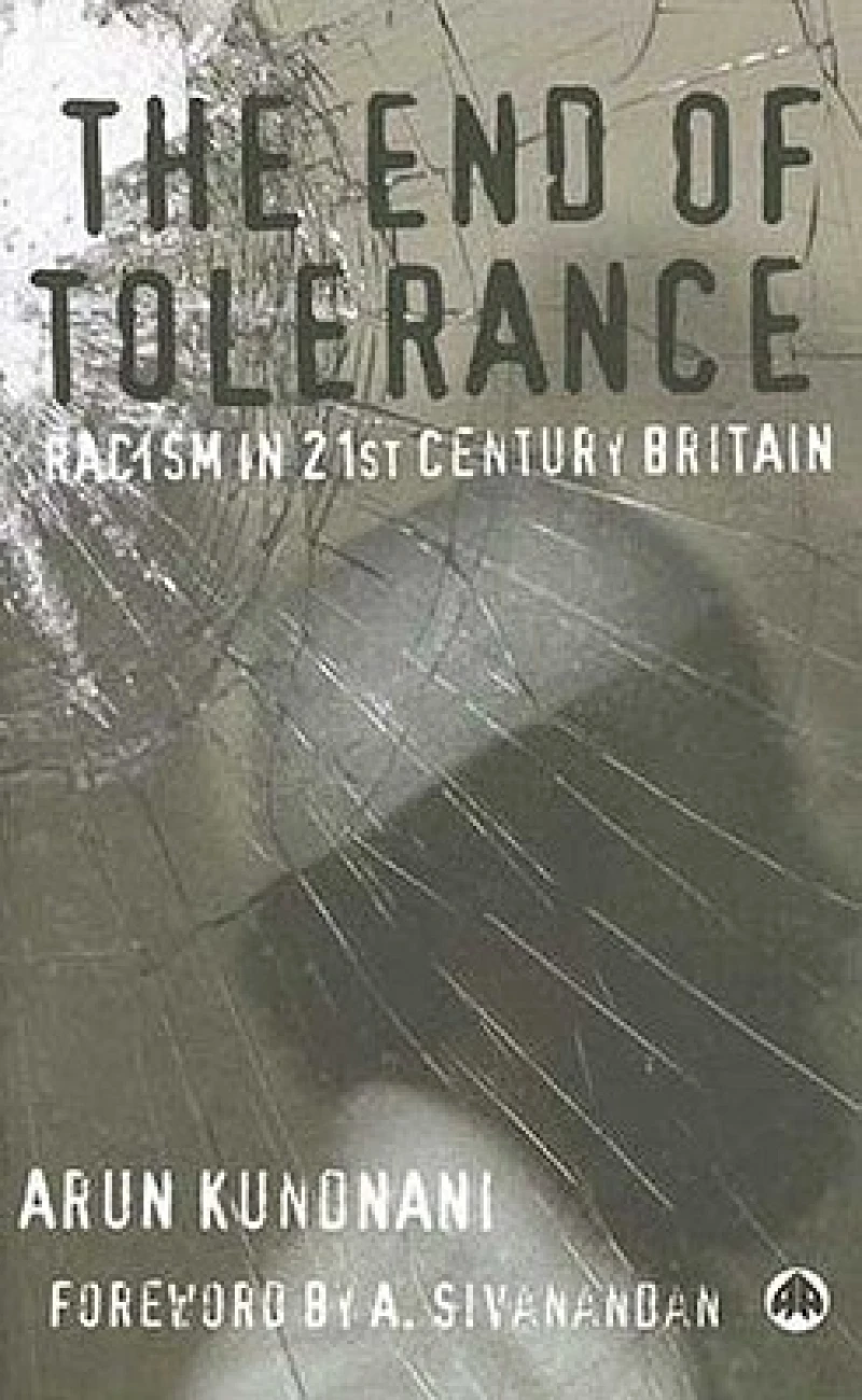 The End of Tolerance – Racism in 21st Century Britain