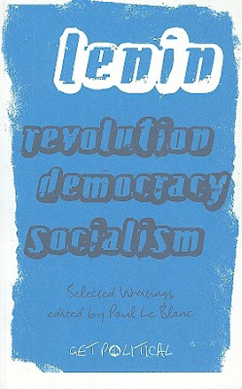 Revolution, Democracy, Socialism