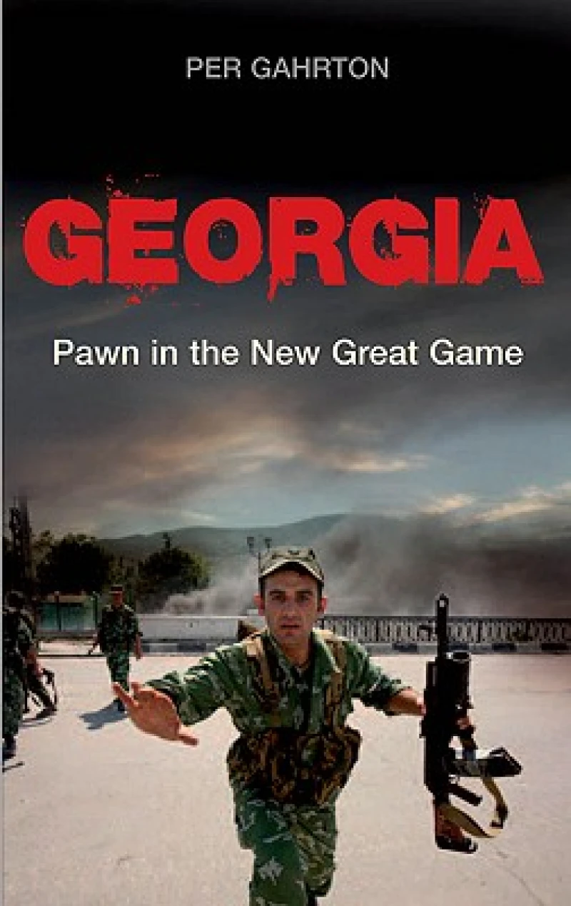 Georgia – Pawn in the New Great Game