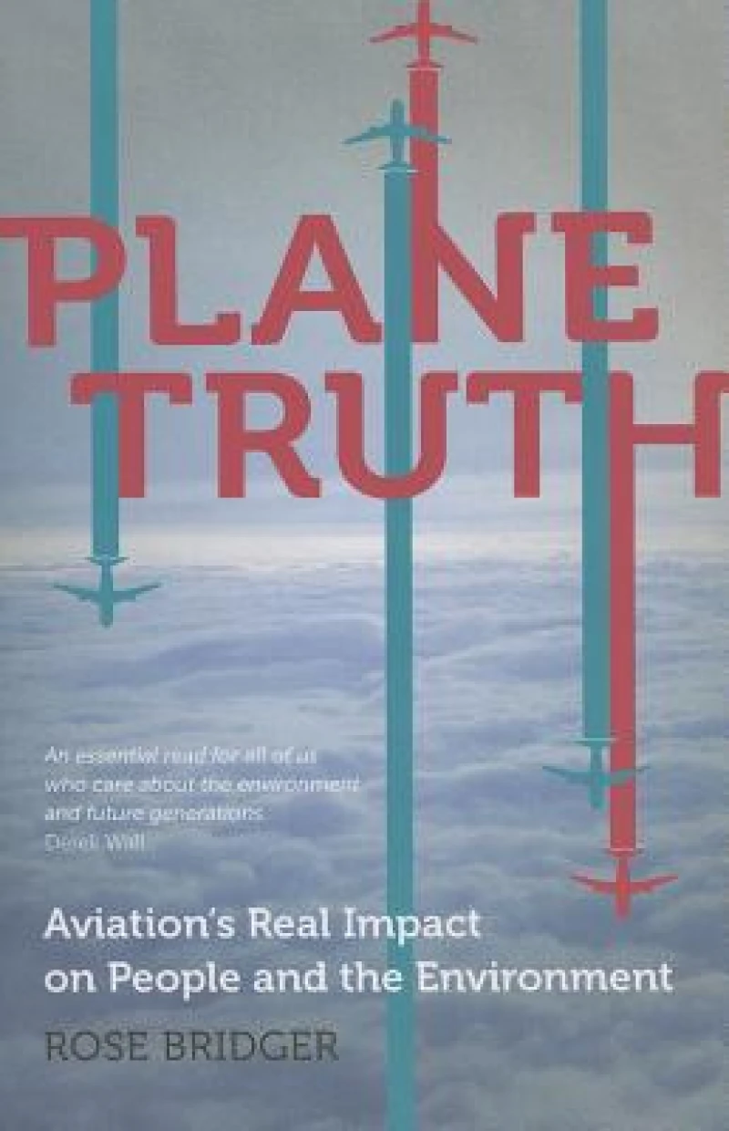 Plane Truth – Aviation's Real Impact on People and the Environment