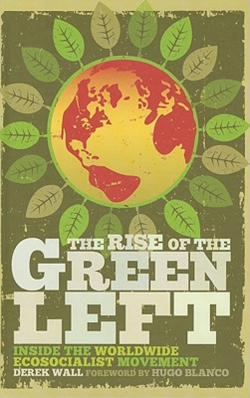 The Rise of the Green Left
