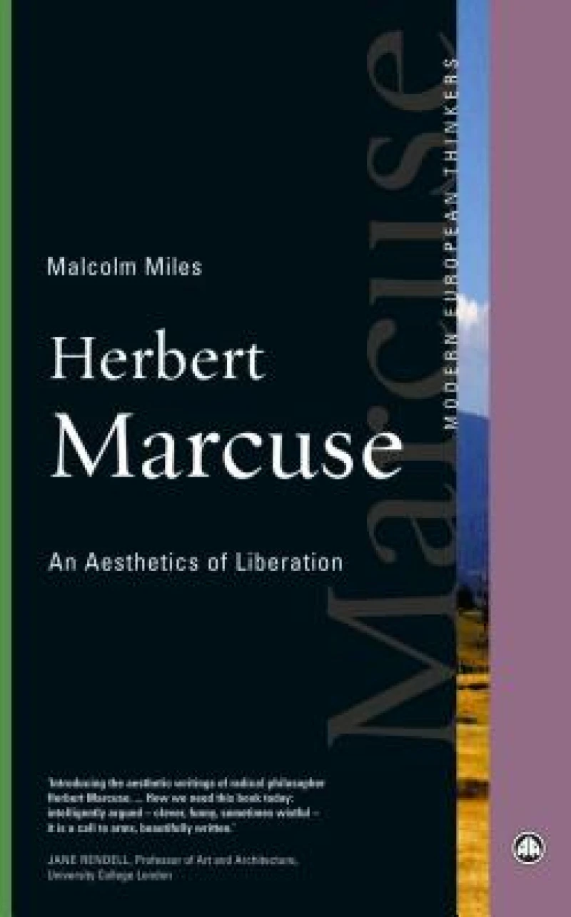 Herbert Marcuse – An Aesthetics of Liberation