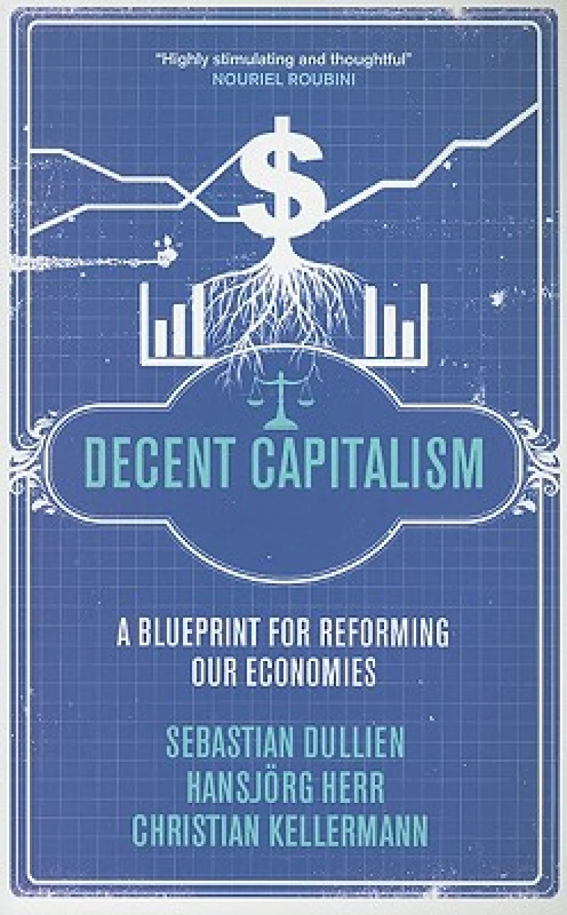 Decent Capitalism