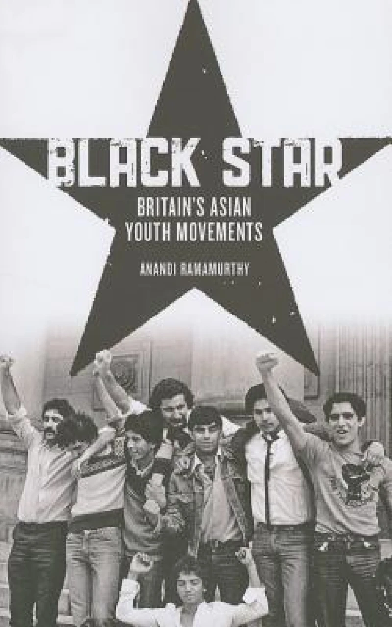 Black Star – Britain's Asian Youth Movements
