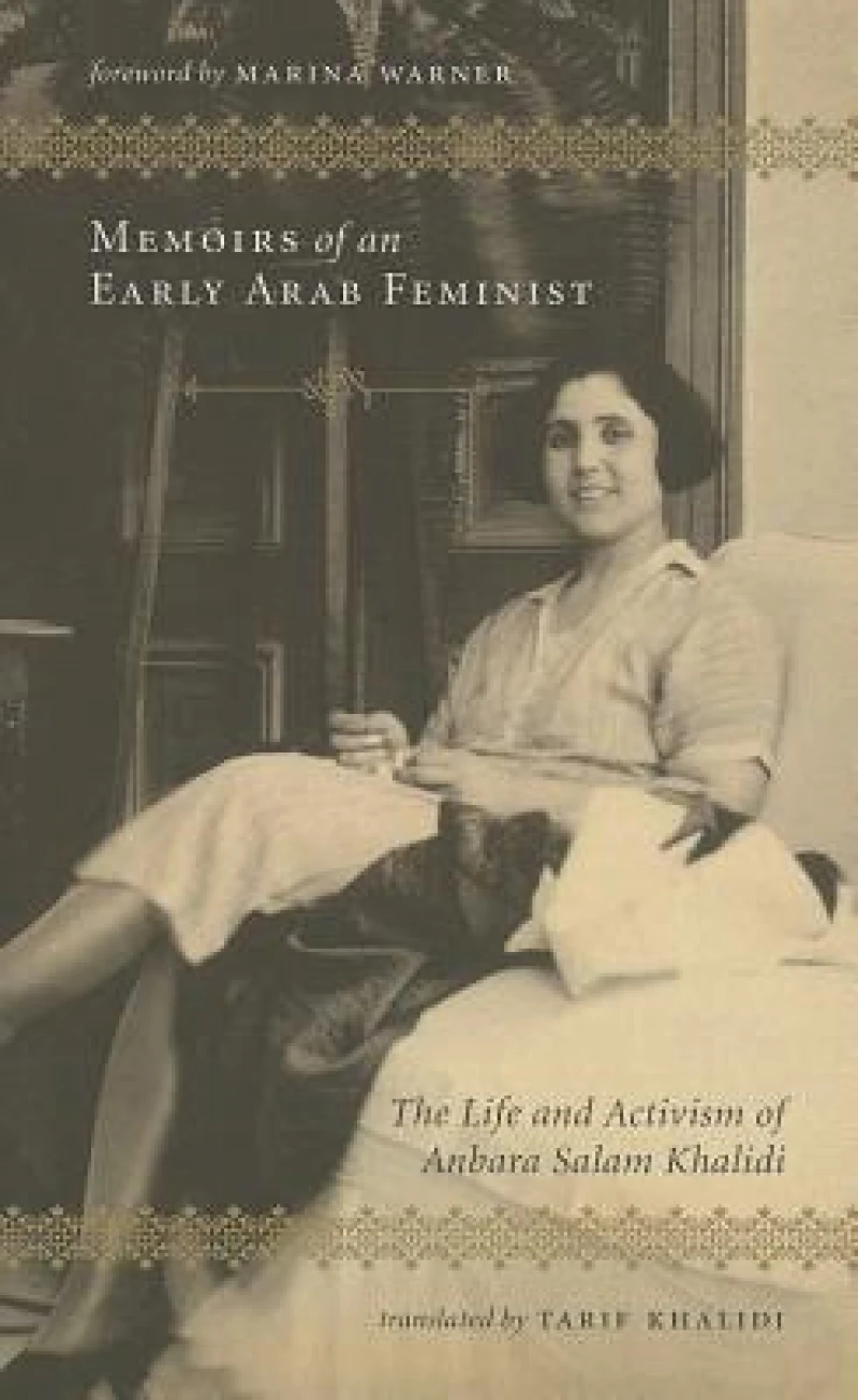 Memoirs of an Early Arab Feminist
