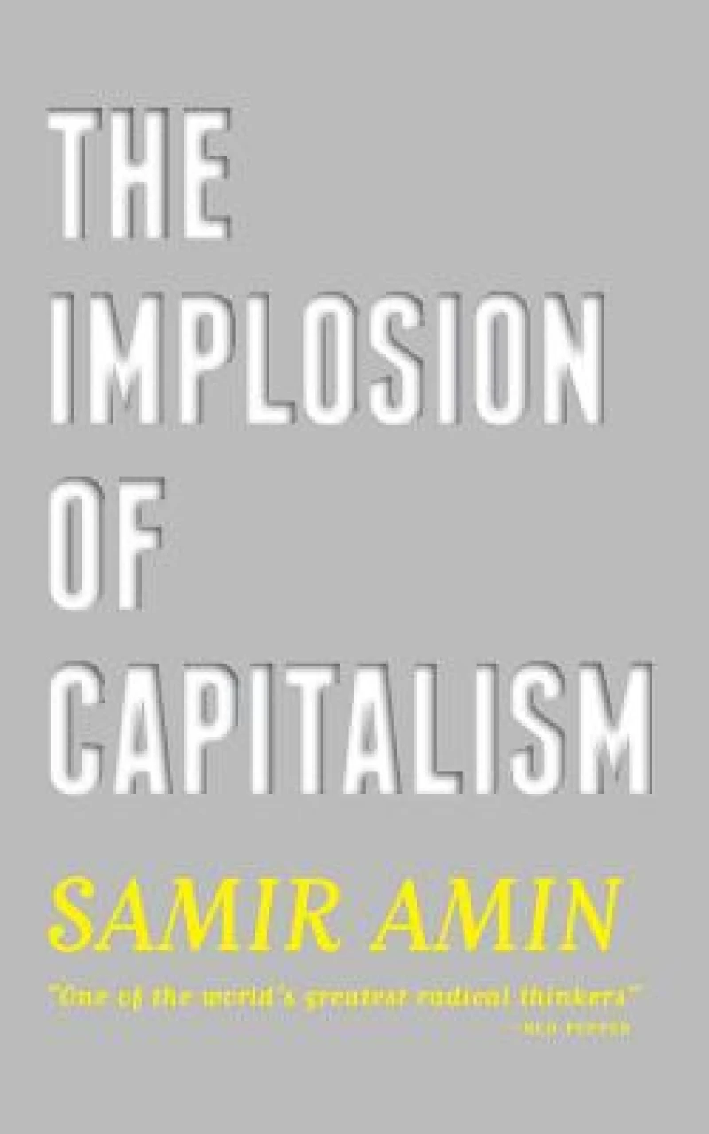 The Implosion of Capitalism
