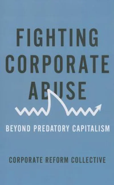 Fighting Corporate Abuse