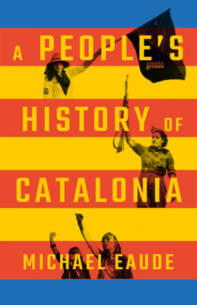A People''s History of Catalonia