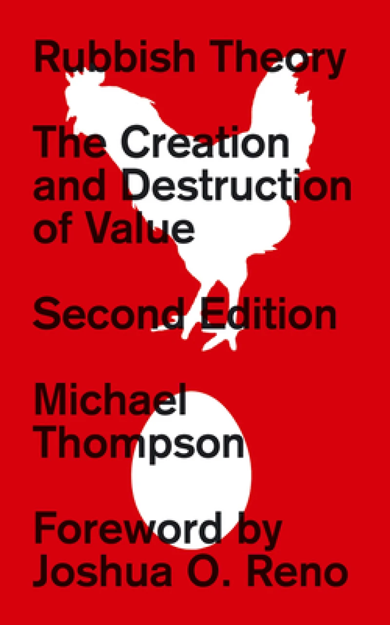 Rubbish Theory – The Creation and Destruction of Value – New Edition