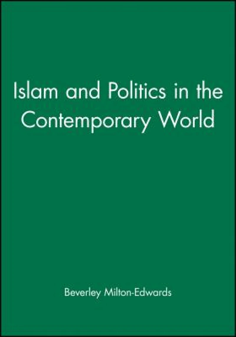 Islam and Politics in the Contemporary World