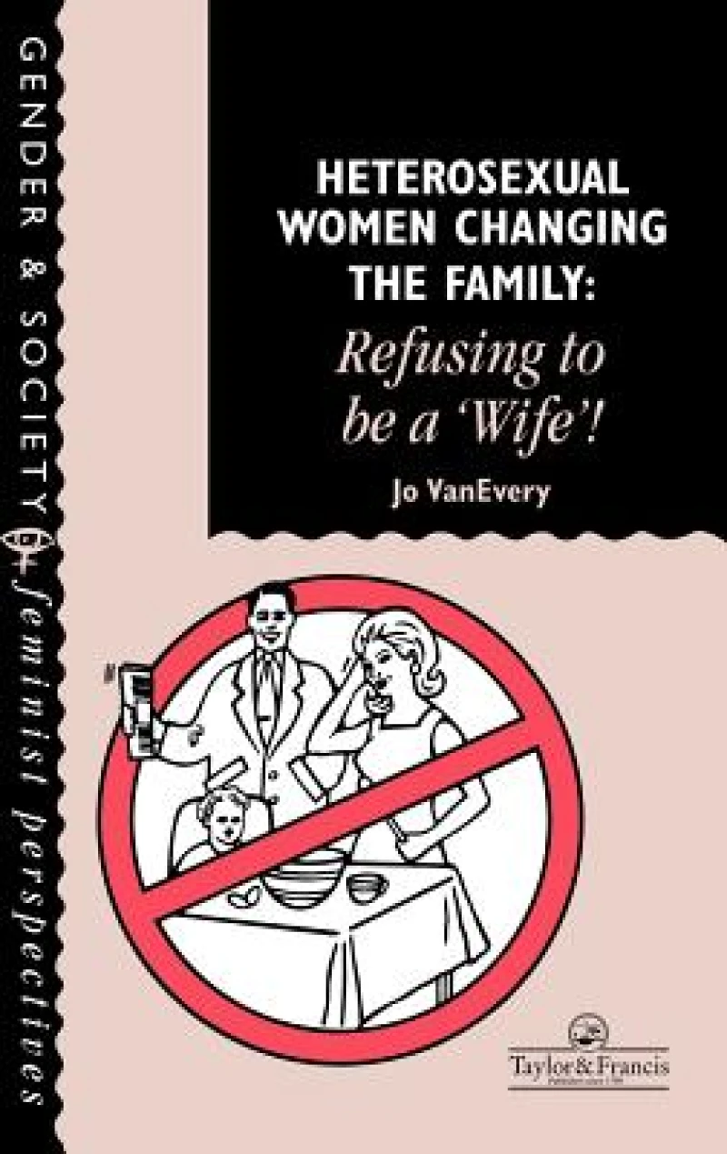 Heterosexual Women Changing The Family