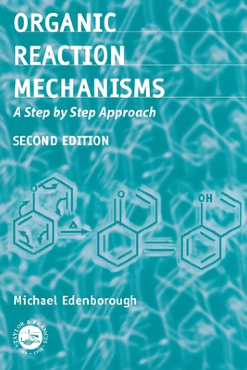 Organic Reaction Mechanisms