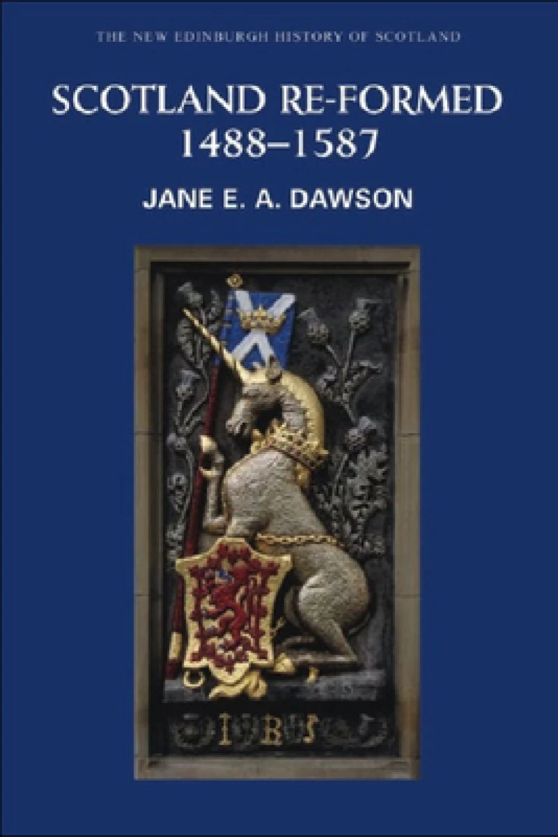 Scotland Re-formed, 1488-1587