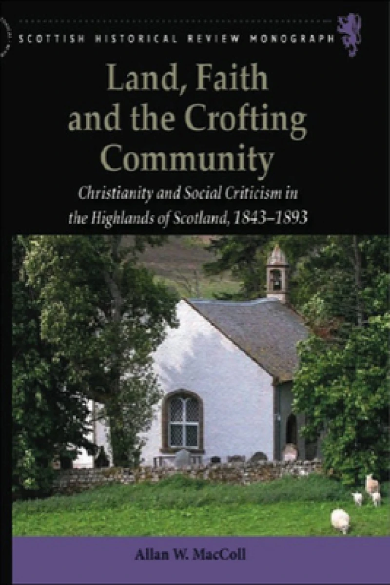 Land, Faith and the Crofting Community