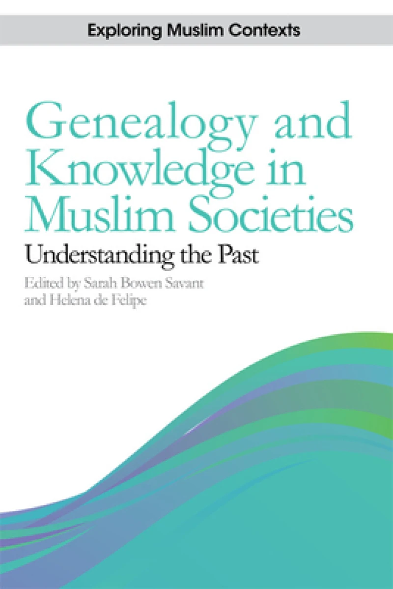Genealogy and Knowledge in Muslim Societies