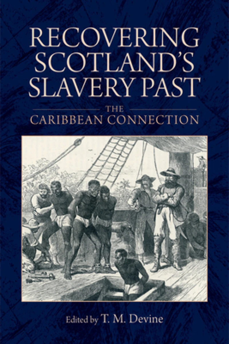 Recovering Scotland's Slavery Past