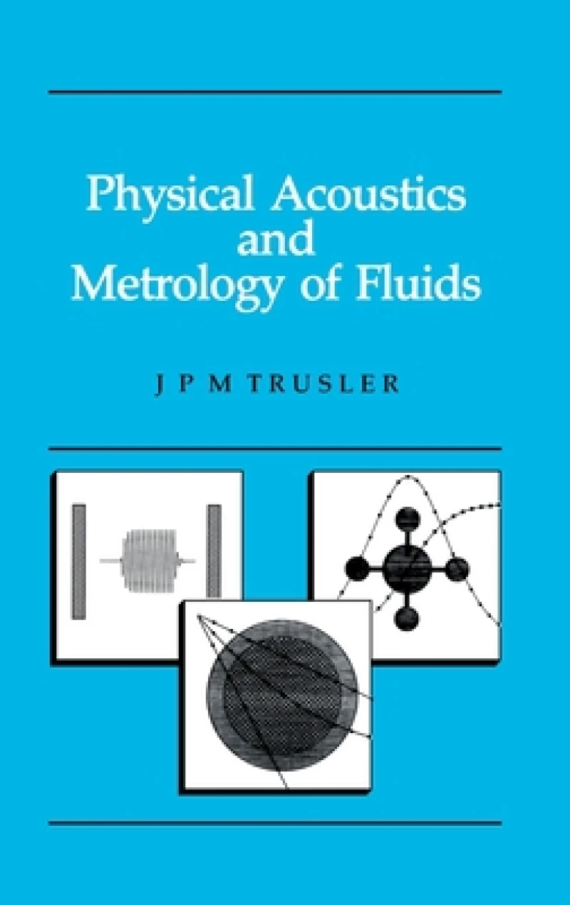 Physical Acoustics and Metrology of Fluids