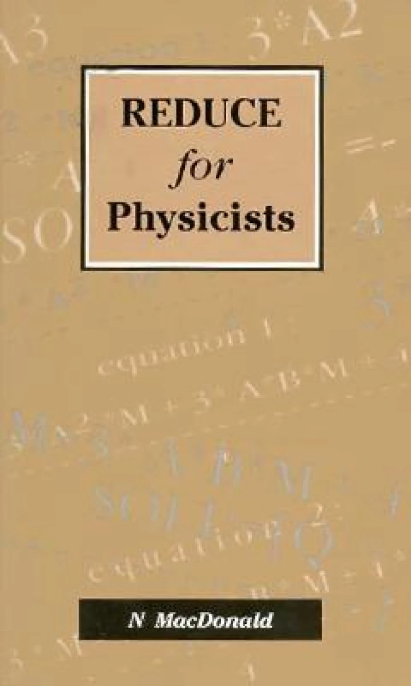 REDUCE for Physicists