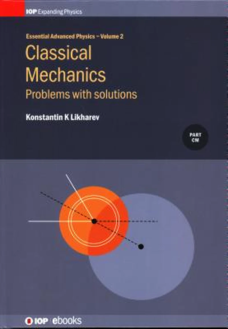 Classical Mechanics: Problems with solutions