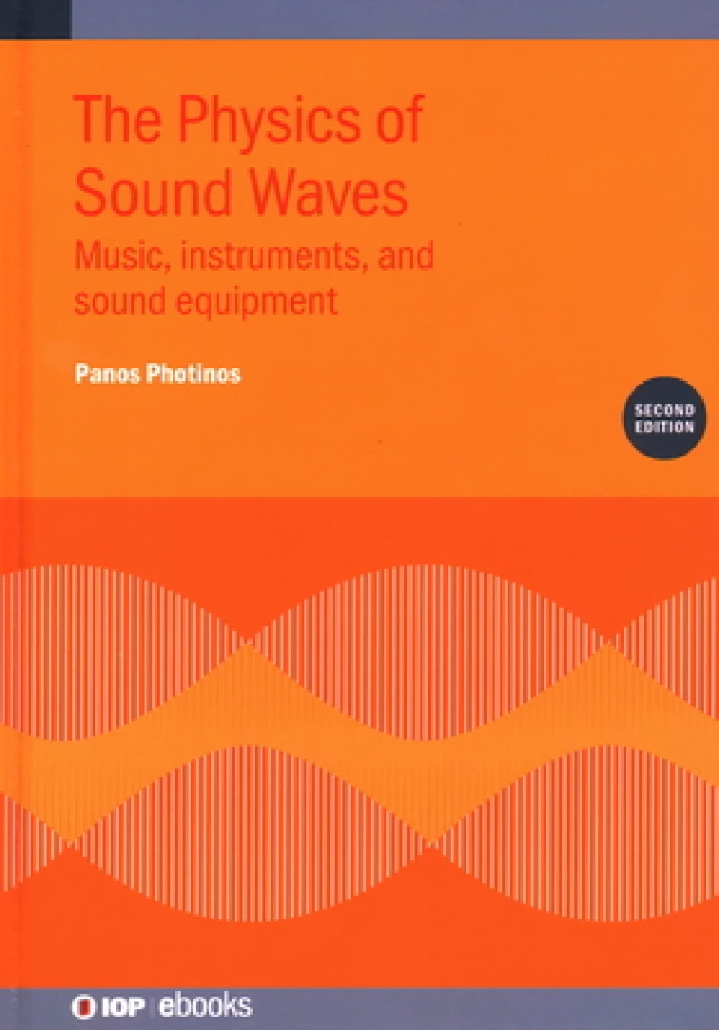 The Physics of Sound Waves (Second Edition)