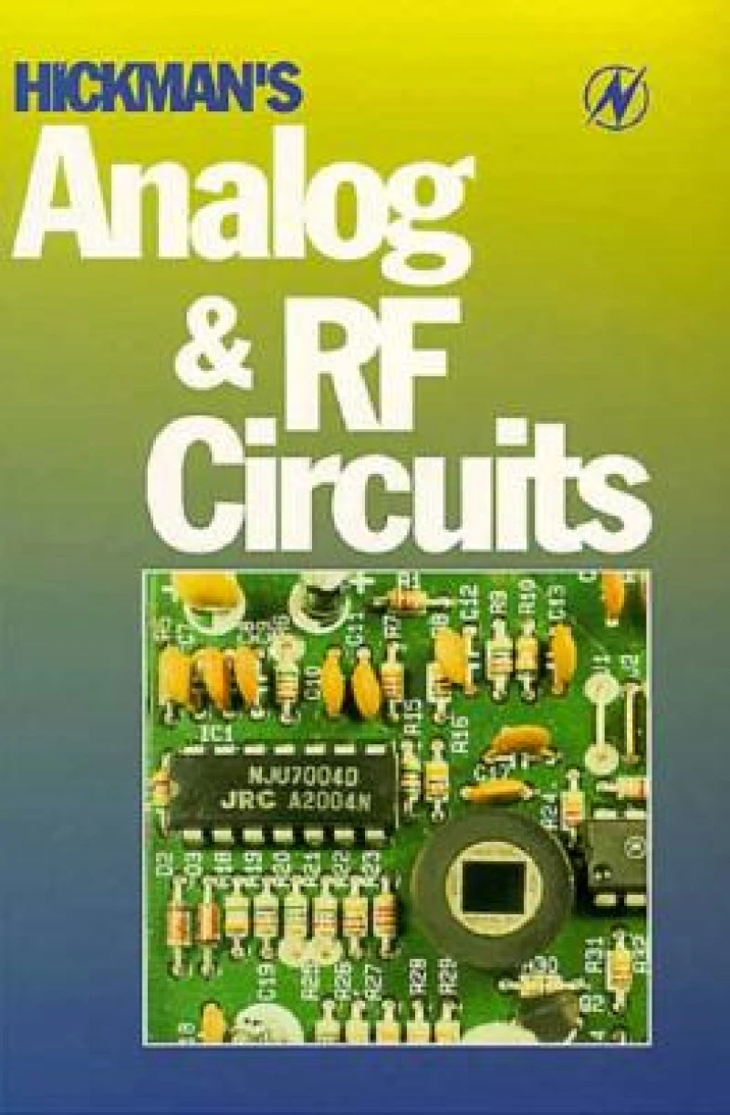 Hickman's Analog and RF Circuits
