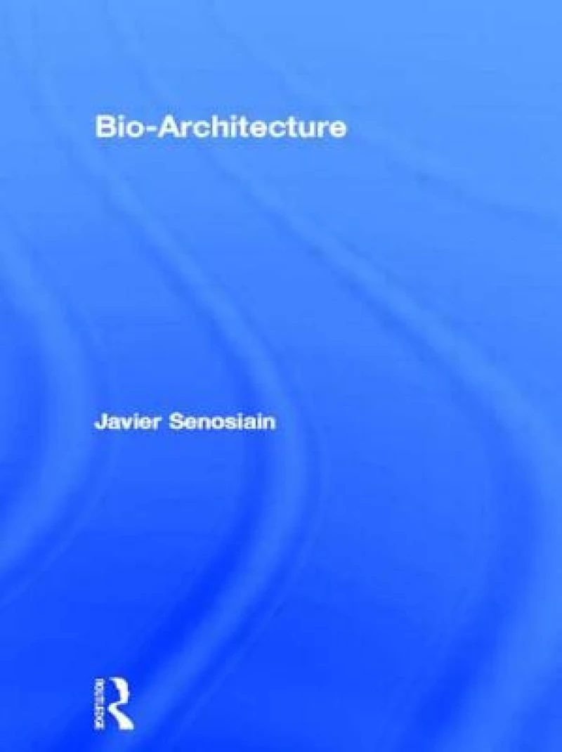 Bio-Architecture