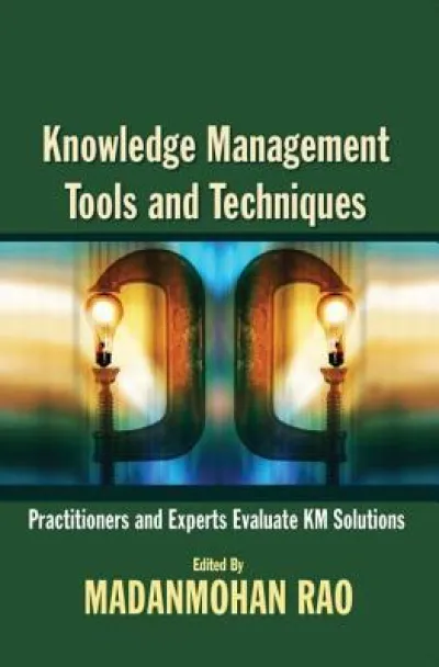 Knowledge Management Tools and Techniques