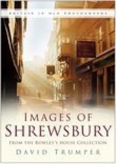 Images of Shrewsbury