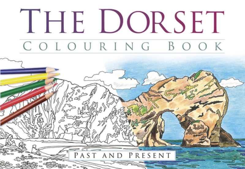 The Dorset Colouring Book: Past and Present