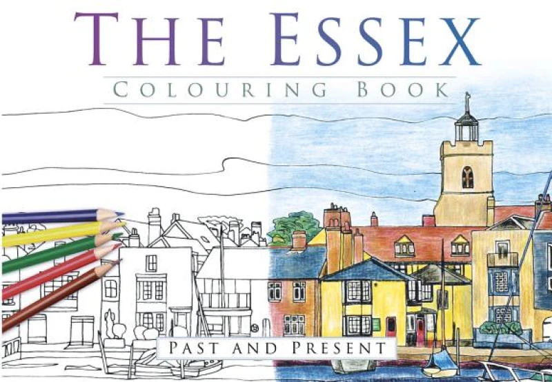 The Essex Colouring Book: Past and Present