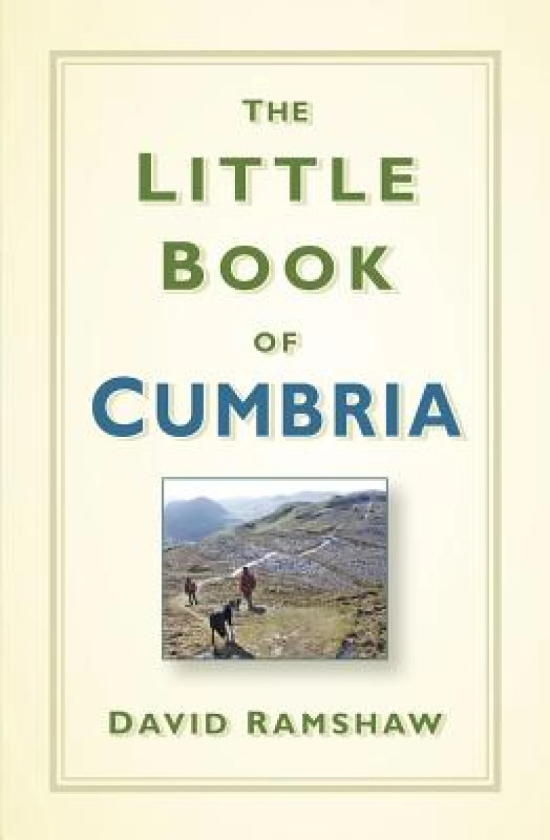 The Little Book of Cumbria