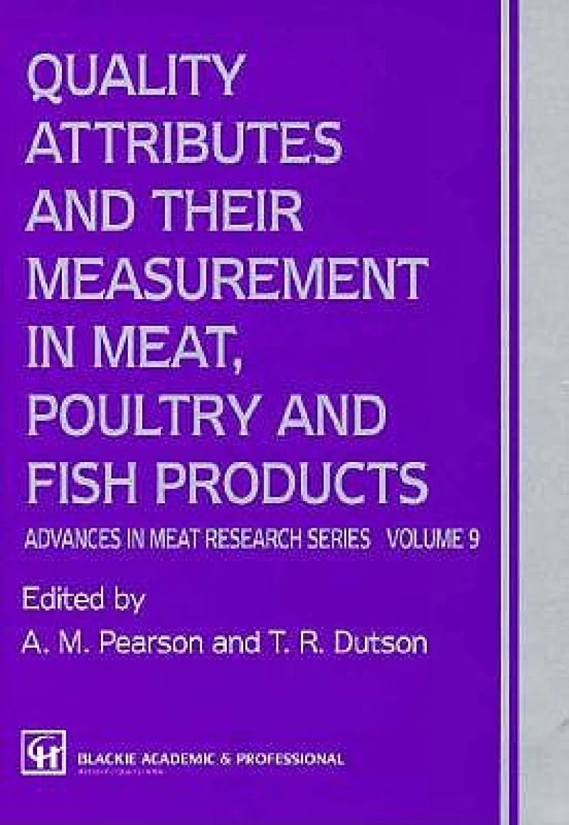 Quality Attributes and Their Measurement in Meat, Poultry and Fish Products