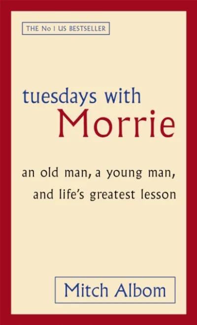 Tuesdays With Morrie