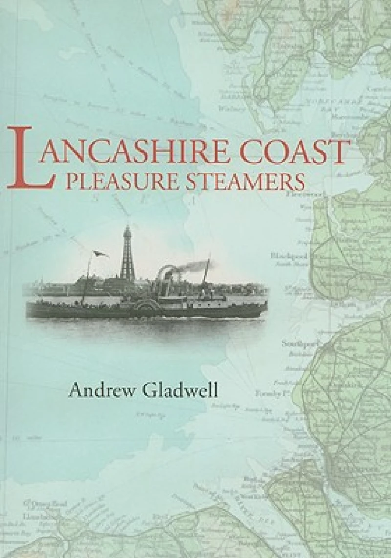 Lancashire Coast Pleasure Steamers
