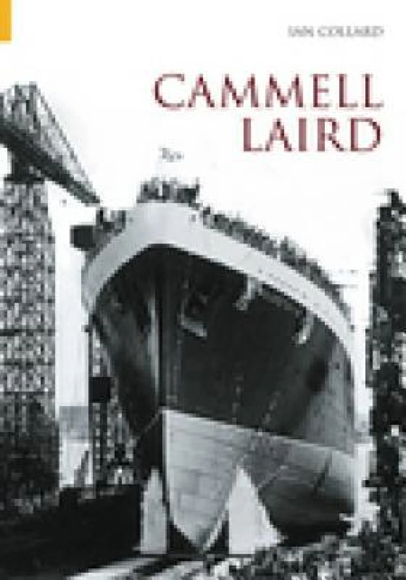 Cammell Laird Volume One