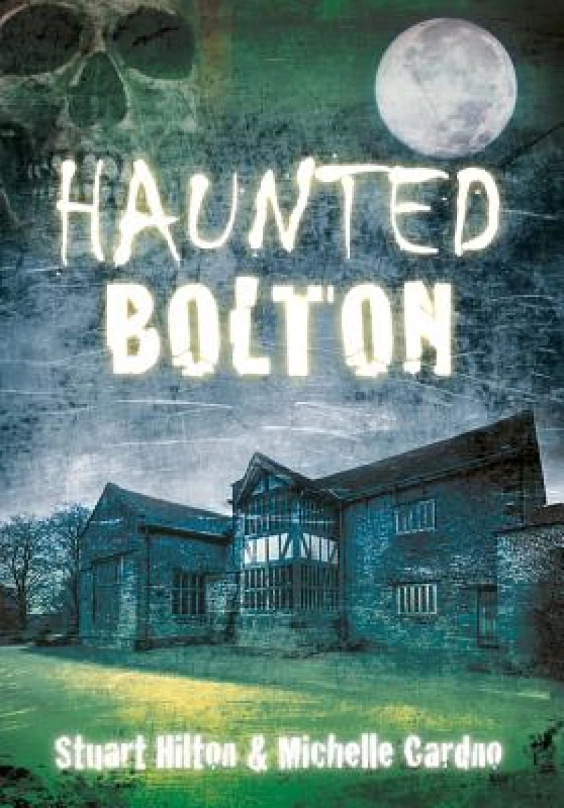 Haunted Bolton