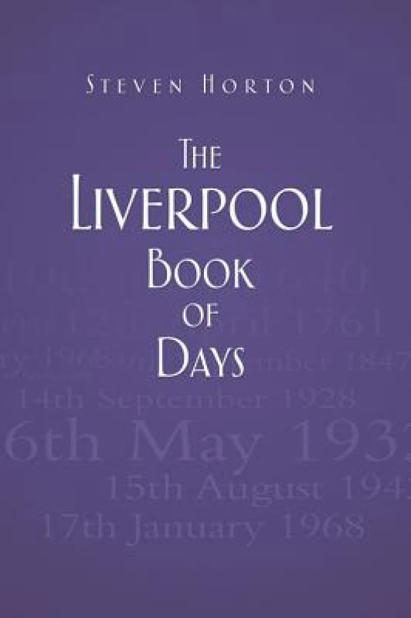 The Liverpool Book of Days