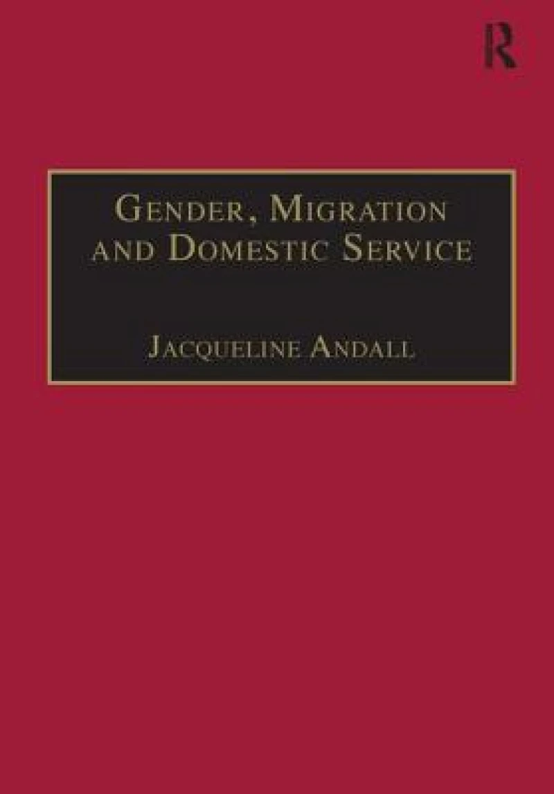 Gender, Migration and Domestic Service