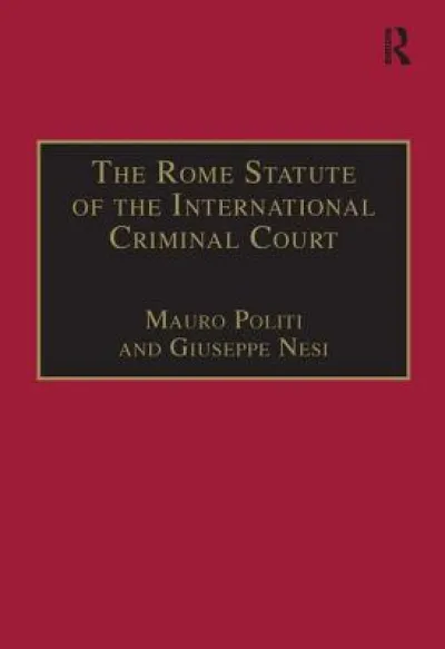 The Rome Statute of the International Criminal Court