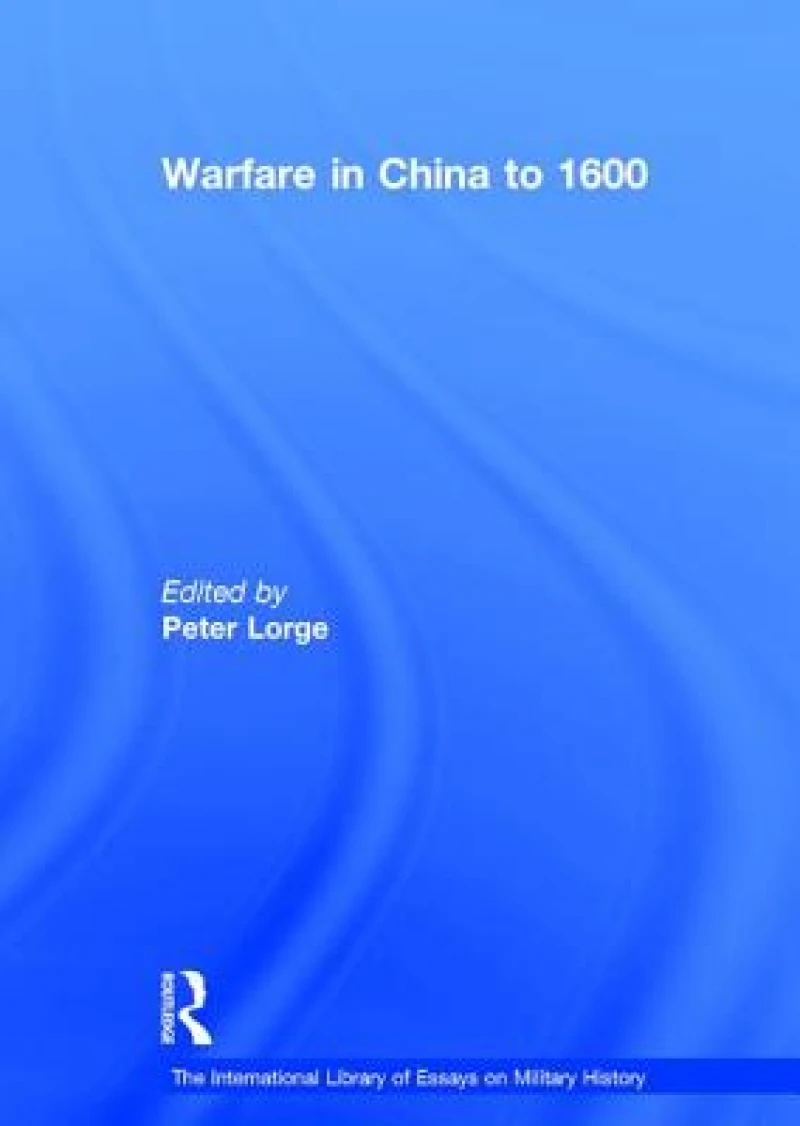 Warfare in China to 1600