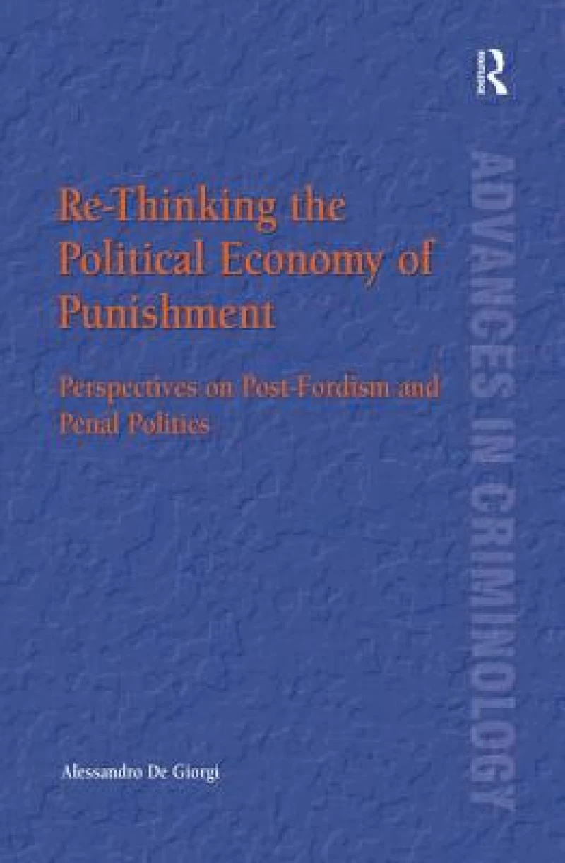 Re-Thinking the Political Economy of Punishment