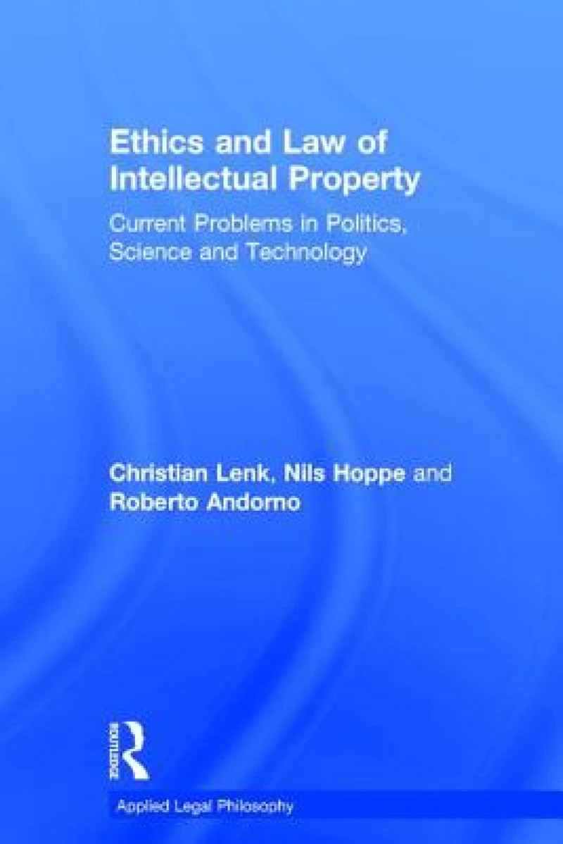 Ethics and Law of Intellectual Property