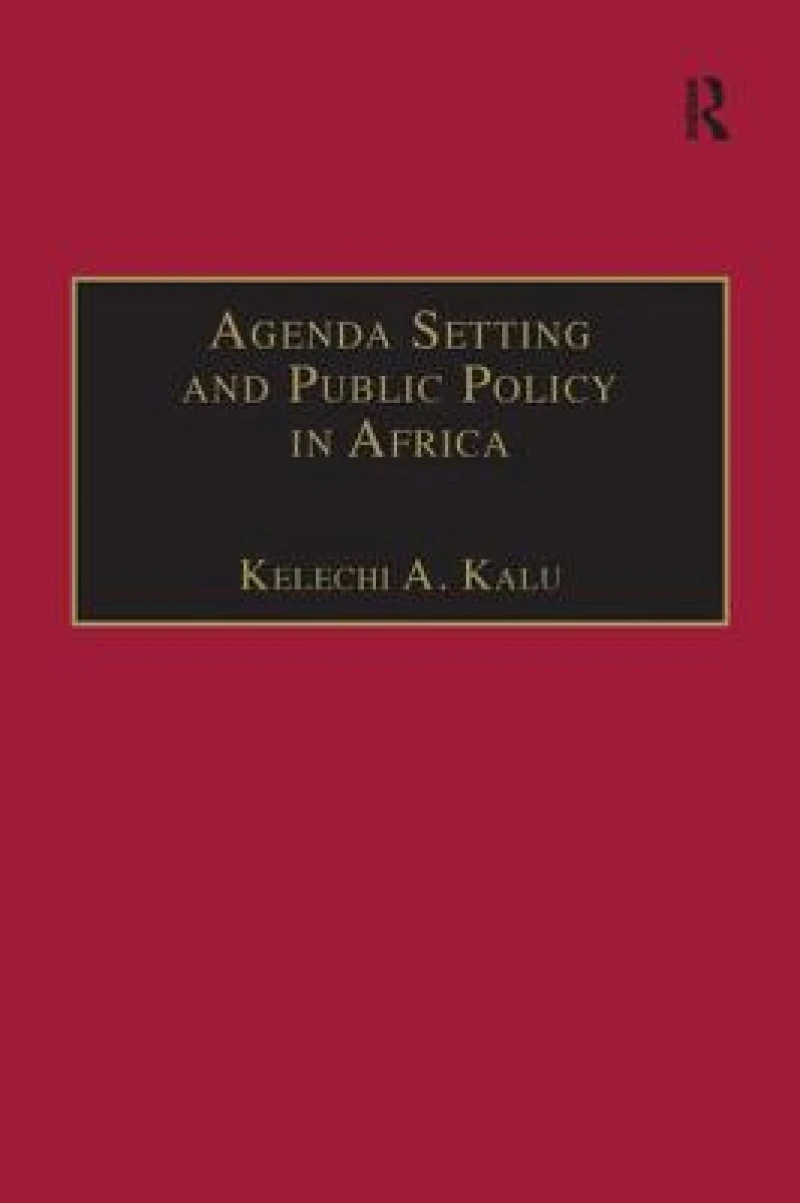 Agenda Setting and Public Policy in Africa