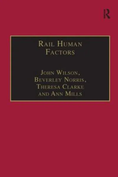 Rail Human Factors