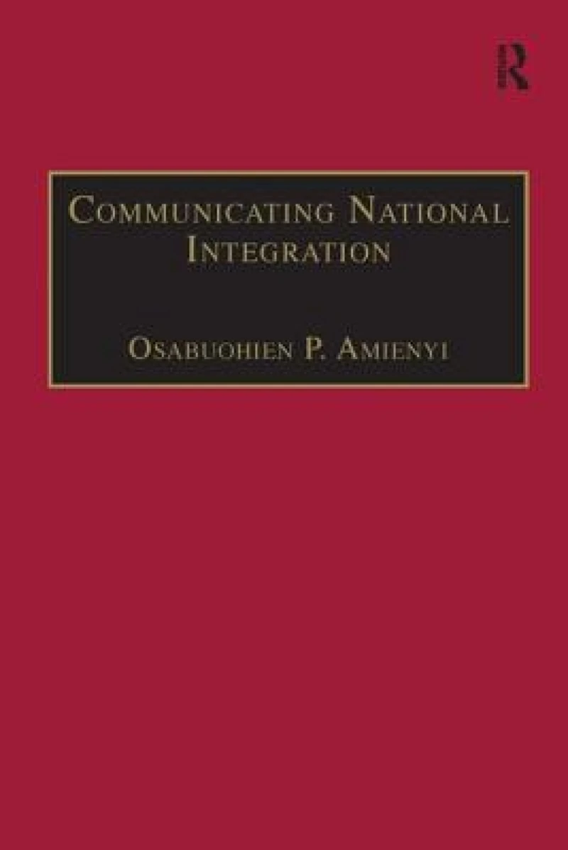 Communicating National Integration
