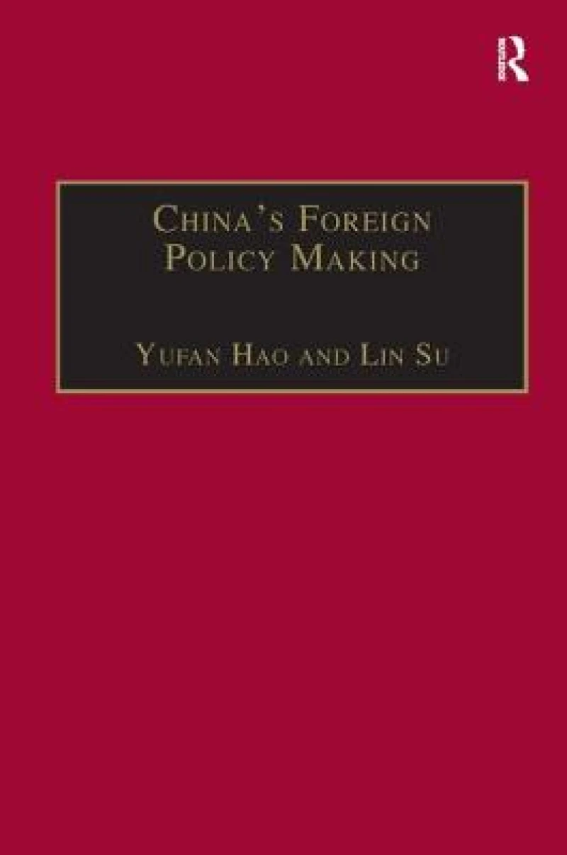 China''s Foreign Policy Making