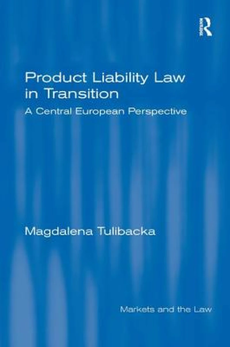 Product Liability Law in Transition