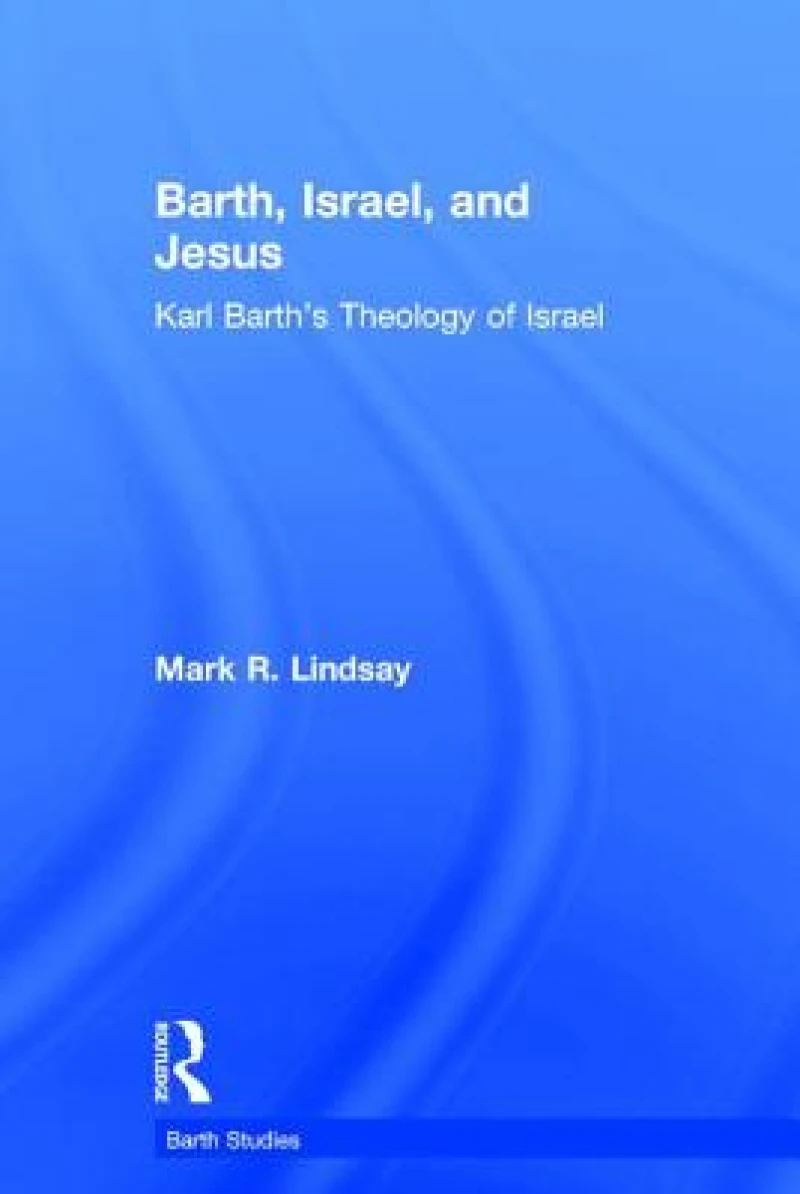 Barth, Israel, and Jesus