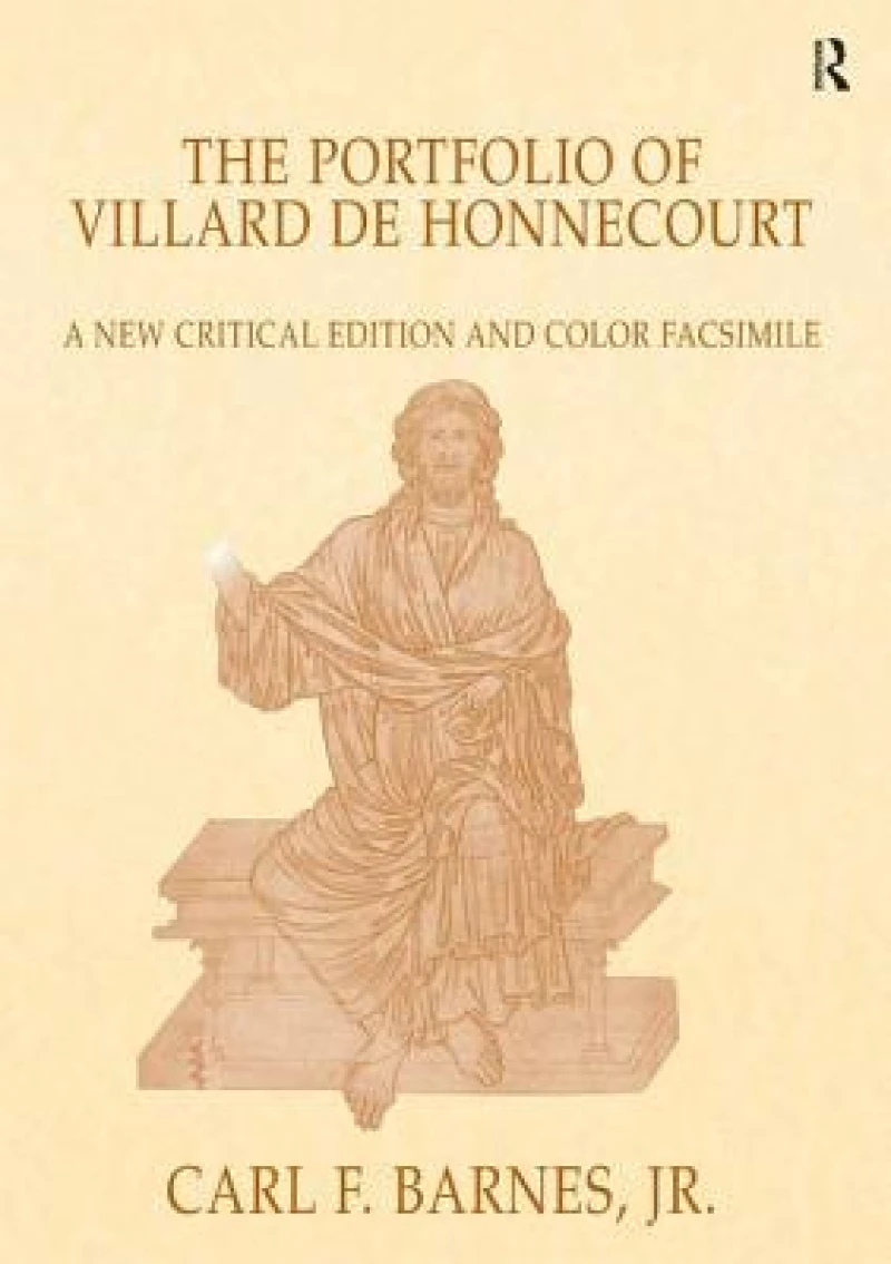 The Portfolio of Villard de Honnecourt